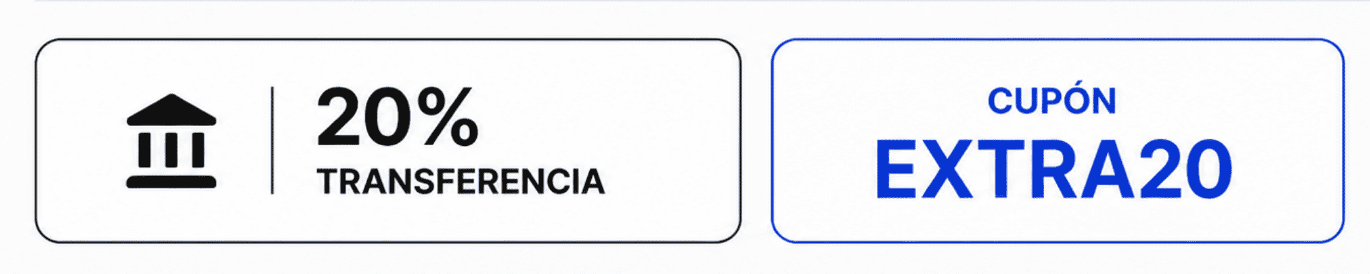 20%OFF Transferencia + EXTRA20