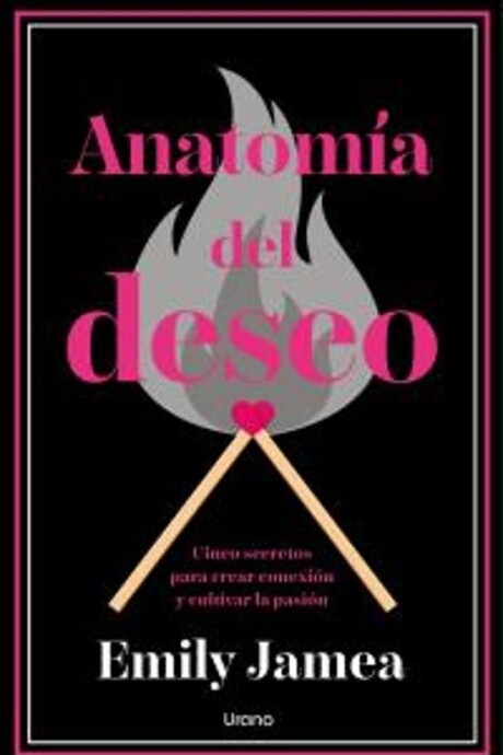 ANATOMIA DEL DESEO ANATOMIA DEL DESEO