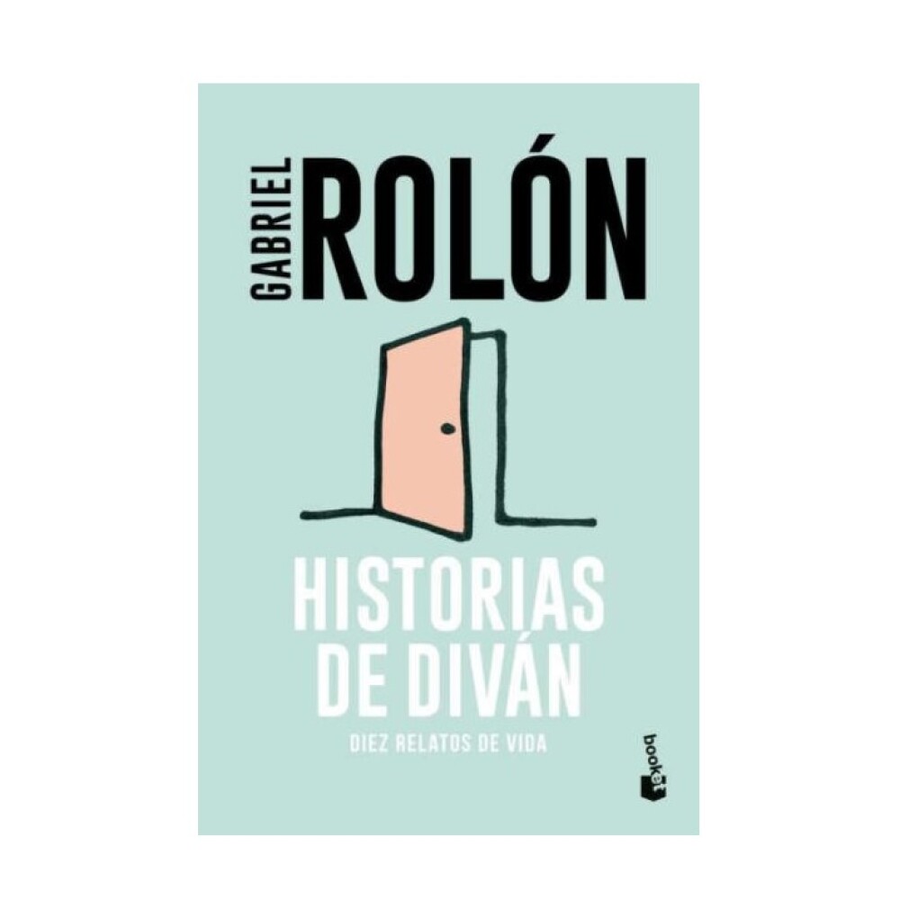 HISTORIAS DE DIVÁN. DIEZ RELATOS DE VIDA HISTORIAS DE DIVÁN. DIEZ RELATOS DE VIDA