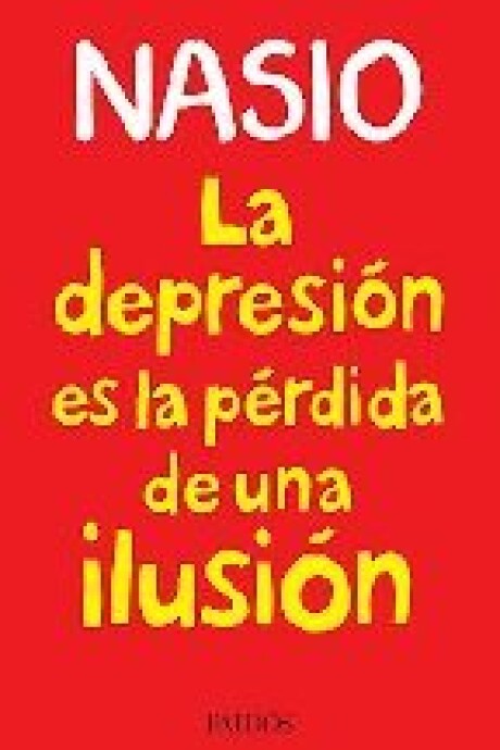 LA DEPRESION ES LA PERDIDA DE UNA ILUSION LA DEPRESION ES LA PERDIDA DE UNA ILUSION