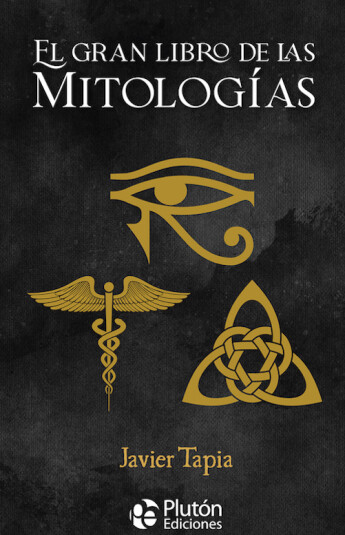 El gran libro de las Mitologías El gran libro de las Mitologías