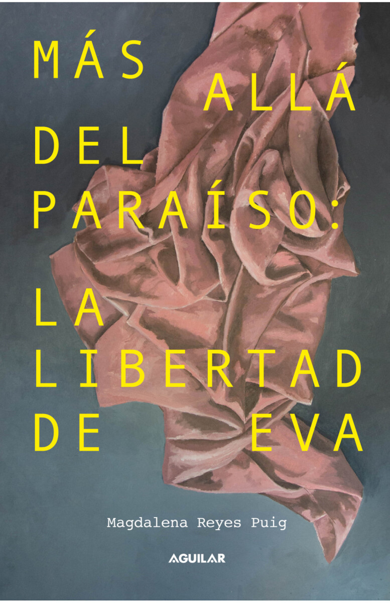 MAS ALLA DEL PARAISO - LA LIBERTAD DE EVA 