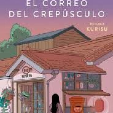 EL CORREO DEL CREPUSCULO EL CORREO DEL CREPUSCULO