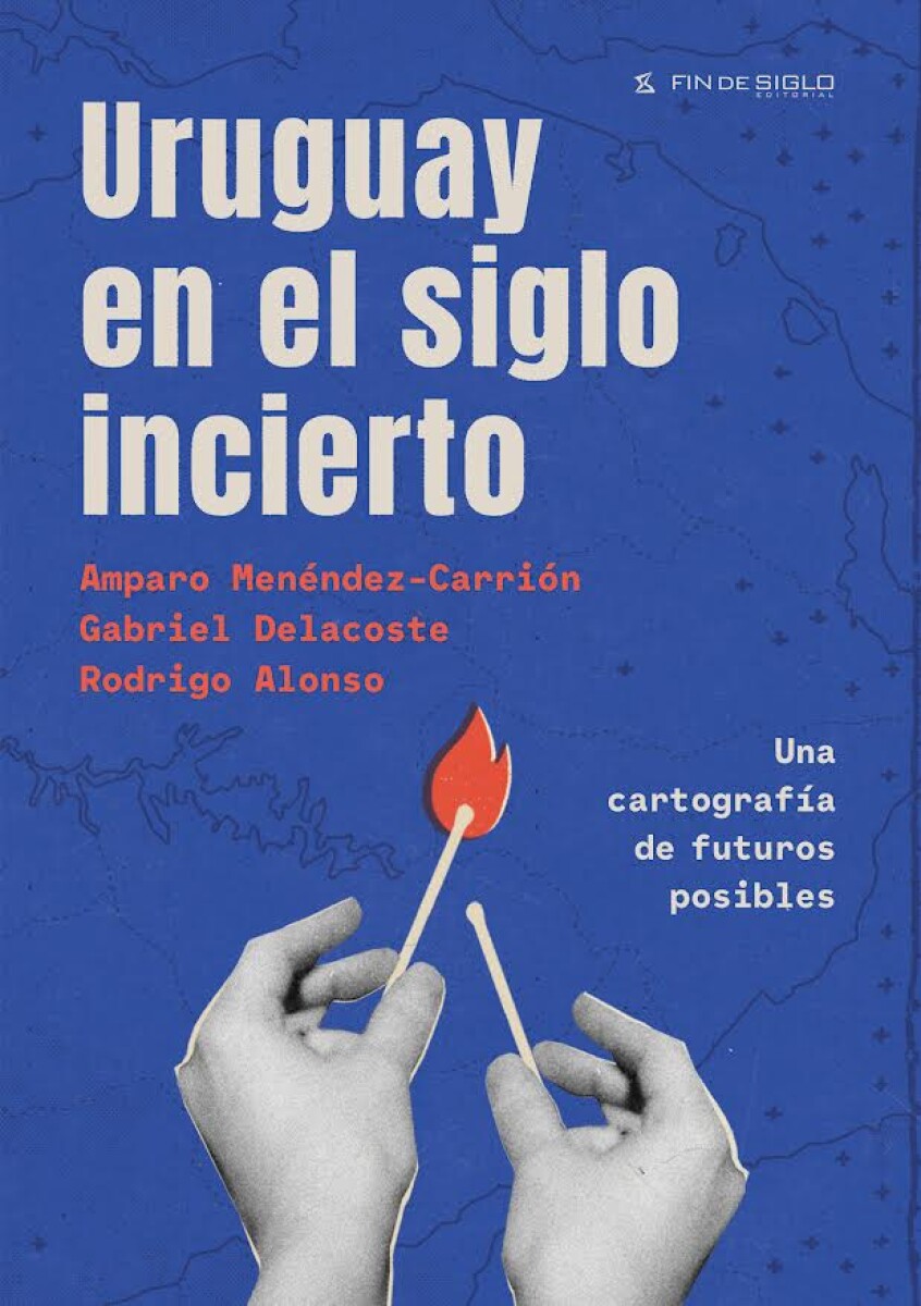 URUGUAY EN EL SIGLO INCIERTO 