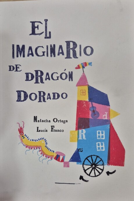 EL IMAGINARIO DEL DRAGON DORADO EL IMAGINARIO DEL DRAGON DORADO