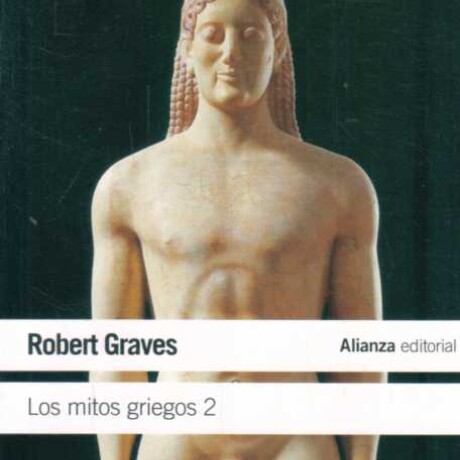 MITOS GRIEGOS 2, LOS MITOS GRIEGOS 2, LOS