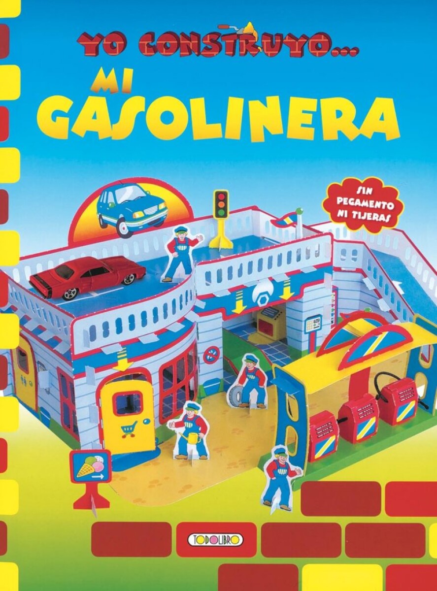 Yo Construyo: - Mi Gasolinera 