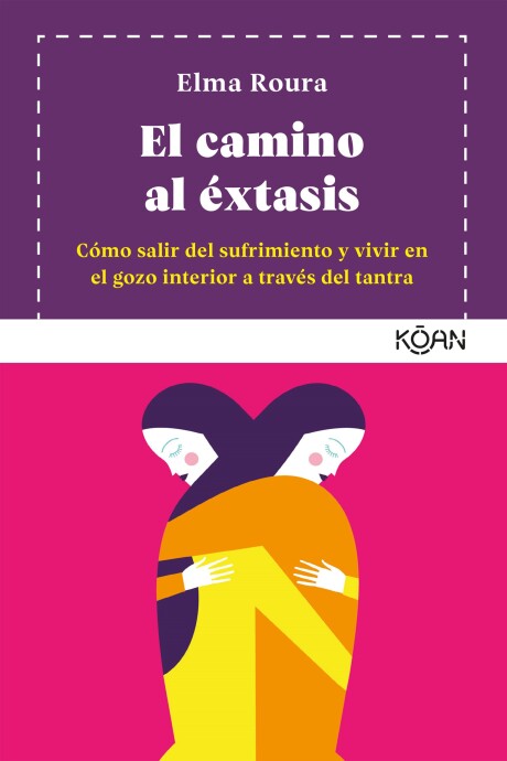 CAMINO DEL EXTASIS, EL CAMINO DEL EXTASIS, EL