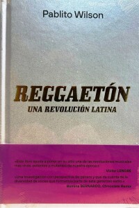 Reggaetón. Una Revolución Latina Reggaetón. Una Revolución Latina