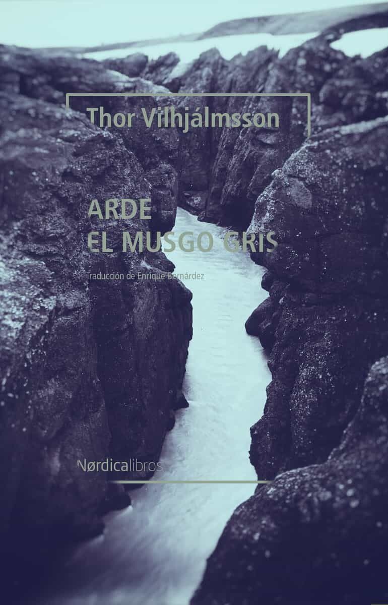 Arde El Musgo Gris 