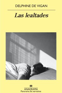 Lealtades, Las Lealtades, Las