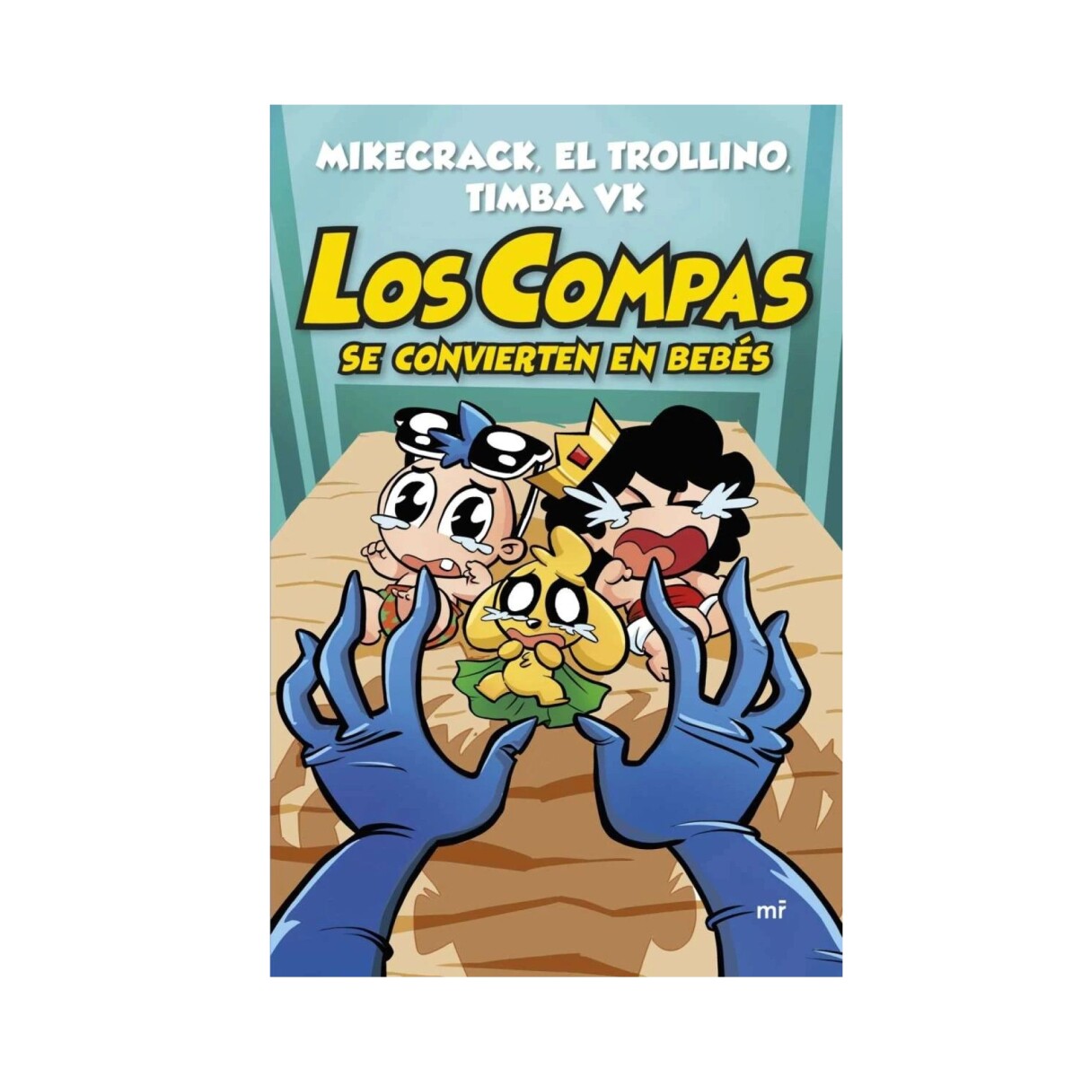 Los Compas Se Convierten En Bebés- 