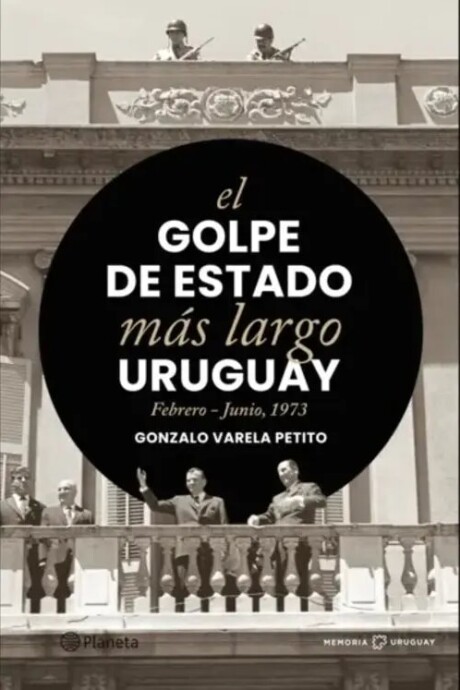 EL GOLPE DE ESTADO MAS LARGO EL GOLPE DE ESTADO MAS LARGO
