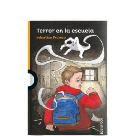 Libro Terror en la Escuela Sebastián Pedrozo 001