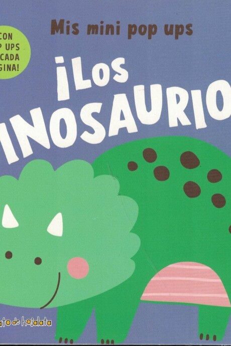 MIS MINI POP UPS - LOS DINOSAURIOS MIS MINI POP UPS - LOS DINOSAURIOS