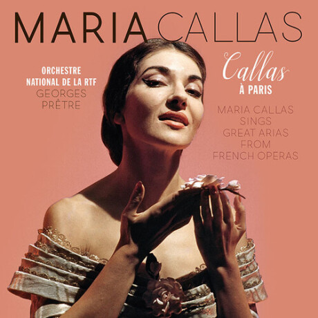 Maria Callas - Callas A Paris - Vinilo Maria Callas - Callas A Paris - Vinilo