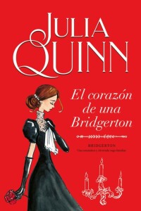 Corazón De Una Bridgerton (bridgerton 6), El Corazón De Una Bridgerton (bridgerton 6), El