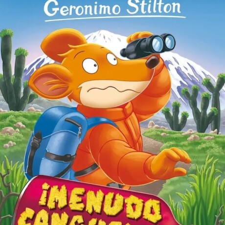 GERONIMO STILTON 26 - MENUDO CANGUELO EN EL KILIMANJARO! GERONIMO STILTON 26 - MENUDO CANGUELO EN EL KILIMANJARO!