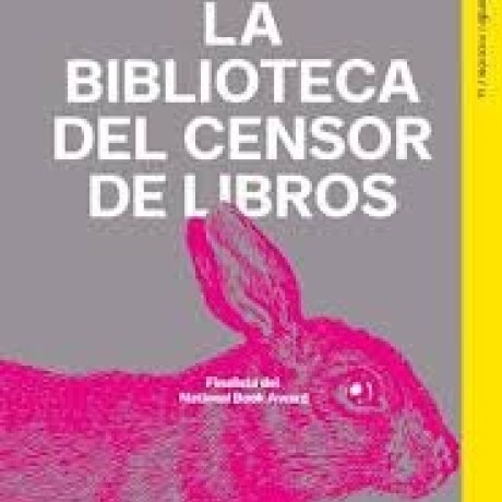 LA BIBLIOTECA DEL CENSOR DE LIBROS LA BIBLIOTECA DEL CENSOR DE LIBROS