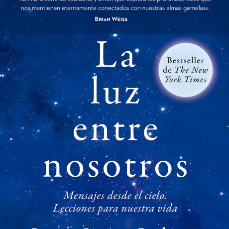 LUZ ENTRE NOSOTROS, LA LUZ ENTRE NOSOTROS, LA