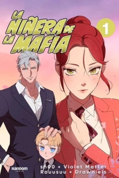 LA NIÑERA DE LA MAFIA 1 LA NIÑERA DE LA MAFIA 1