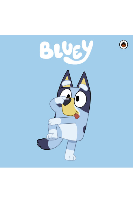 BLUEY BLUEY BLUEY BLUEY