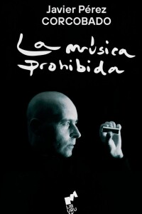 Música Prohibida, La Música Prohibida, La