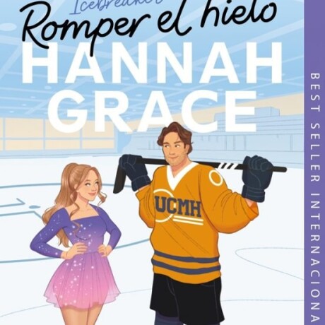 ROMPER EL HIELO (MAPLE HILLS 1) ROMPER EL HIELO (MAPLE HILLS 1)
