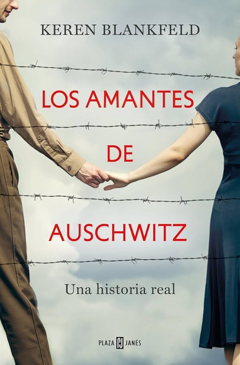 LOS AMANTES DE AUSCHWITZ 
