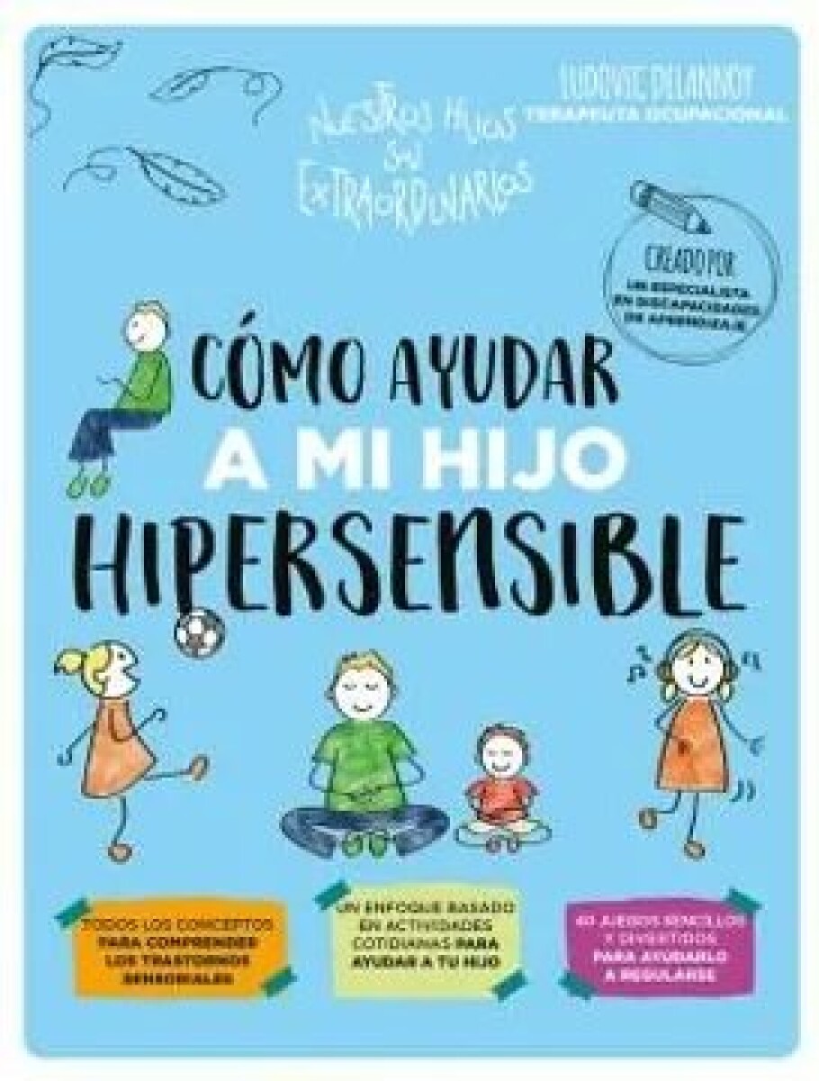 COMO AYUDAR A MI HIJO HIPERSENSIBLE 