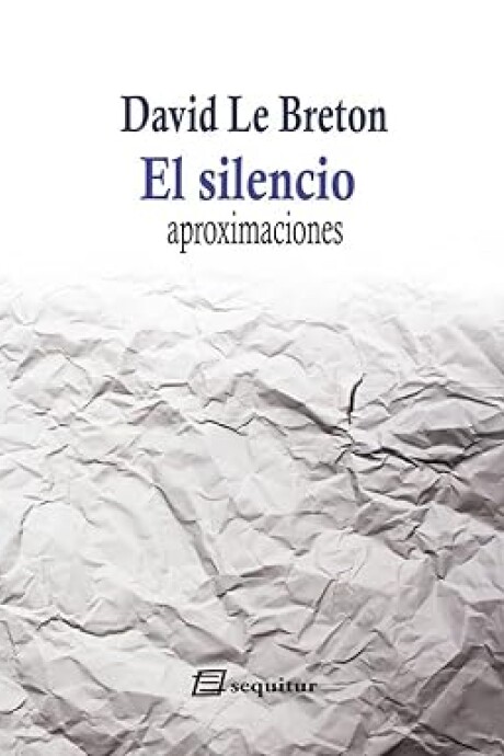 SILENCIO, EL SILENCIO, EL