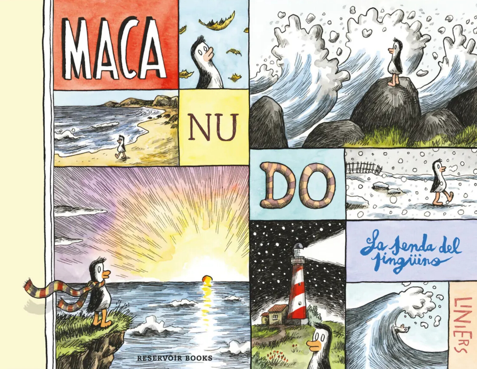 Macanudo. La senda del pingüino 