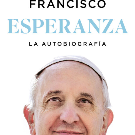 ESPERANZA- LA AUTOBIOGRAFIA ESPERANZA- LA AUTOBIOGRAFIA