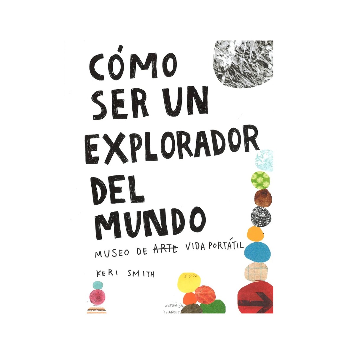 Cómo Ser Un Explorador Del Mundo 