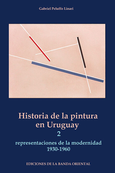 HISTORIA DE LA PINTURA EN URUGUAY 2 TOMOS HISTORIA DE LA PINTURA EN URUGUAY 2 TOMOS