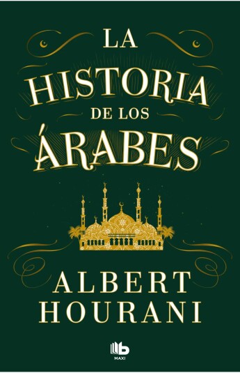 La historia de los árabes La historia de los árabes