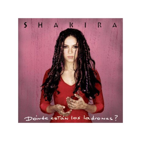 Shakira / Donde Estan Los Ladrones - Cd Shakira / Donde Estan Los Ladrones - Cd