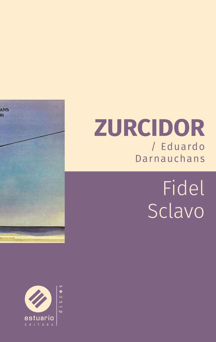 Zurcidor / Eduardo Darnauchans 