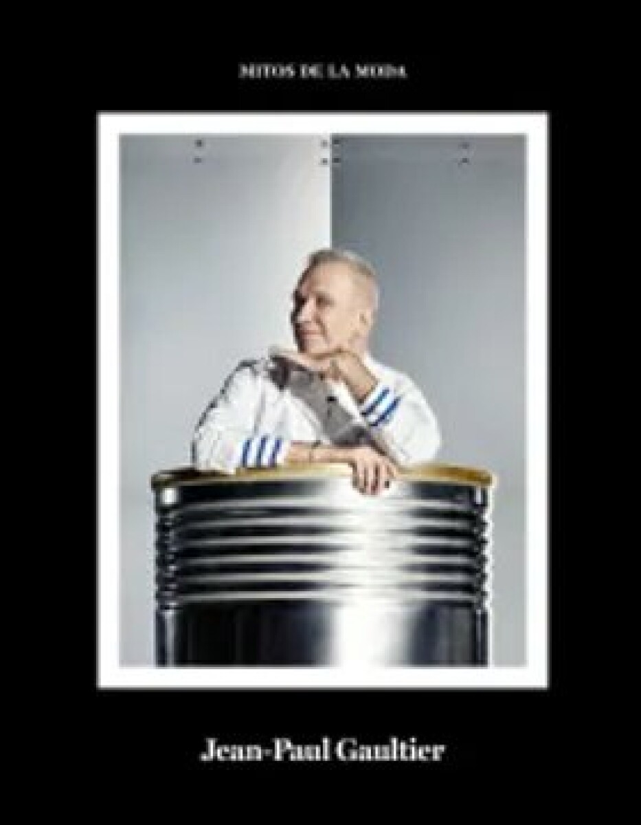 MITOS DE LA MODA JEANPAUL GAUTIER 