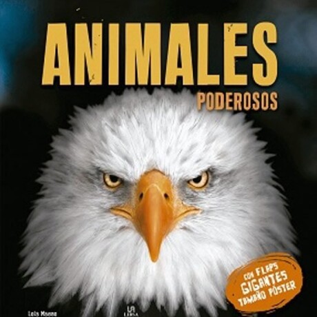 ANIMALES PODEROSOS ANIMALES PODEROSOS