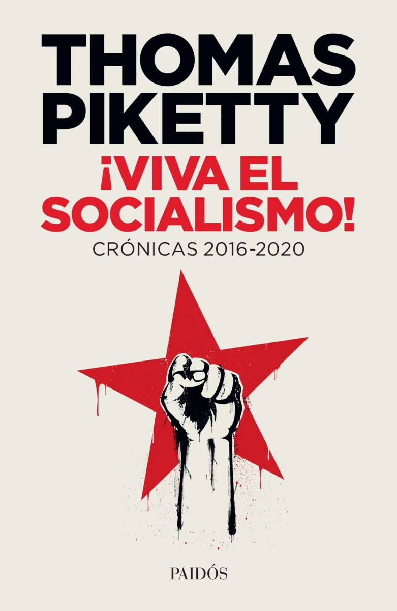 ¡Viva el socialismo! Crónicas 2016-2020 
