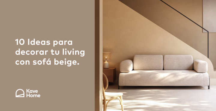 10 Ideas para decorar tu living con sofá beige