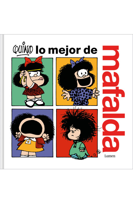LO MEJOR DE MAFALDA LO MEJOR DE MAFALDA