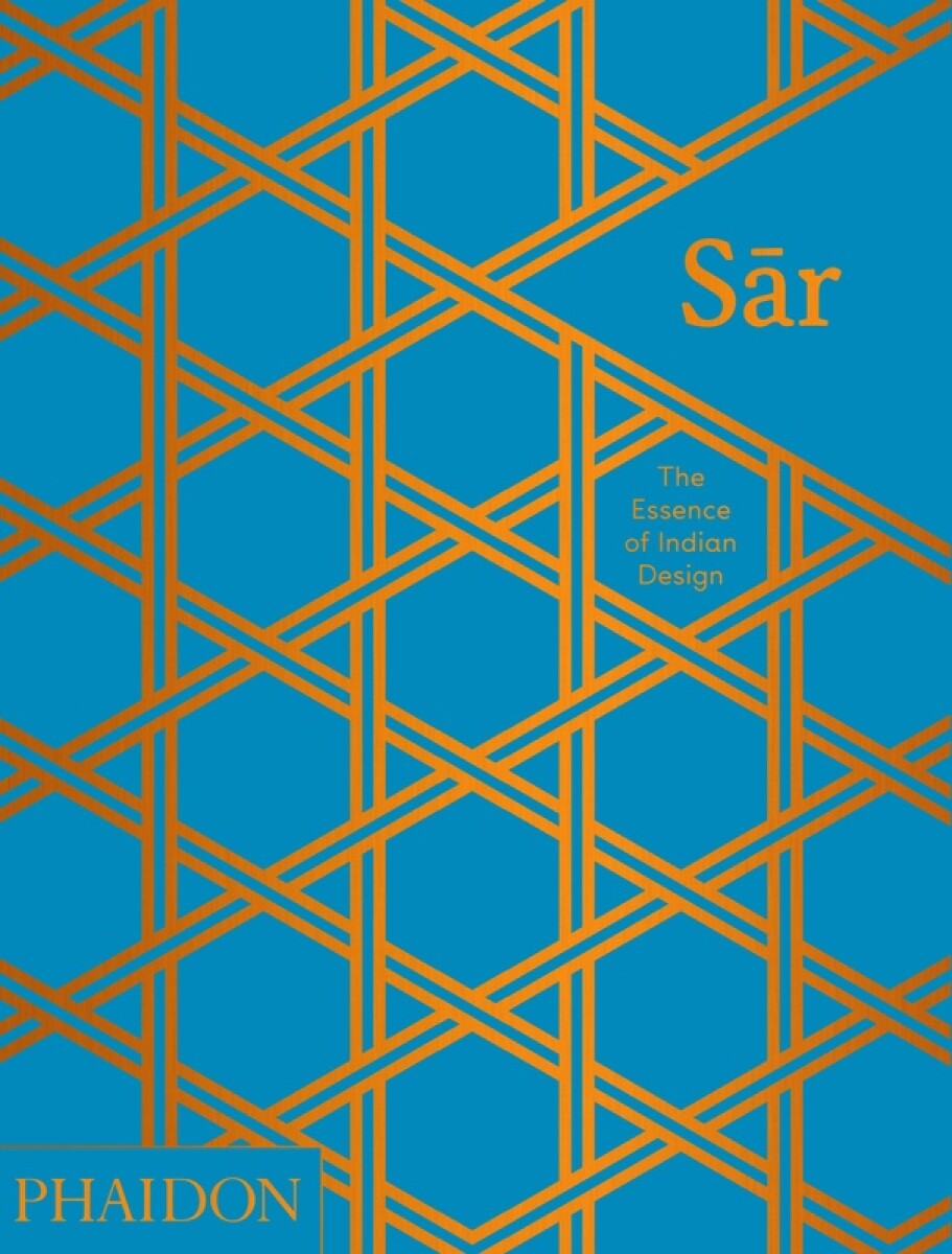 Sar: The Essence Of Indian Design 