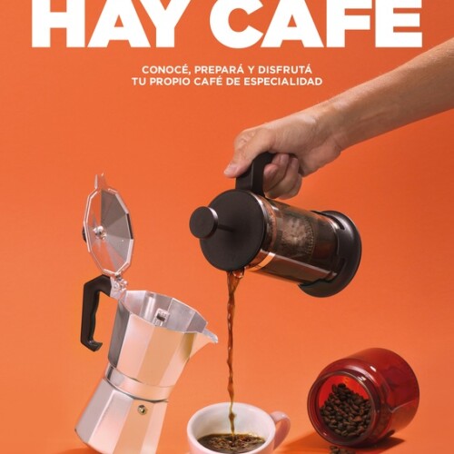 Hay Café. Recetas Métodos Y Cafeterías En Uruguay Hay Café. Recetas Métodos Y Cafeterías En Uruguay