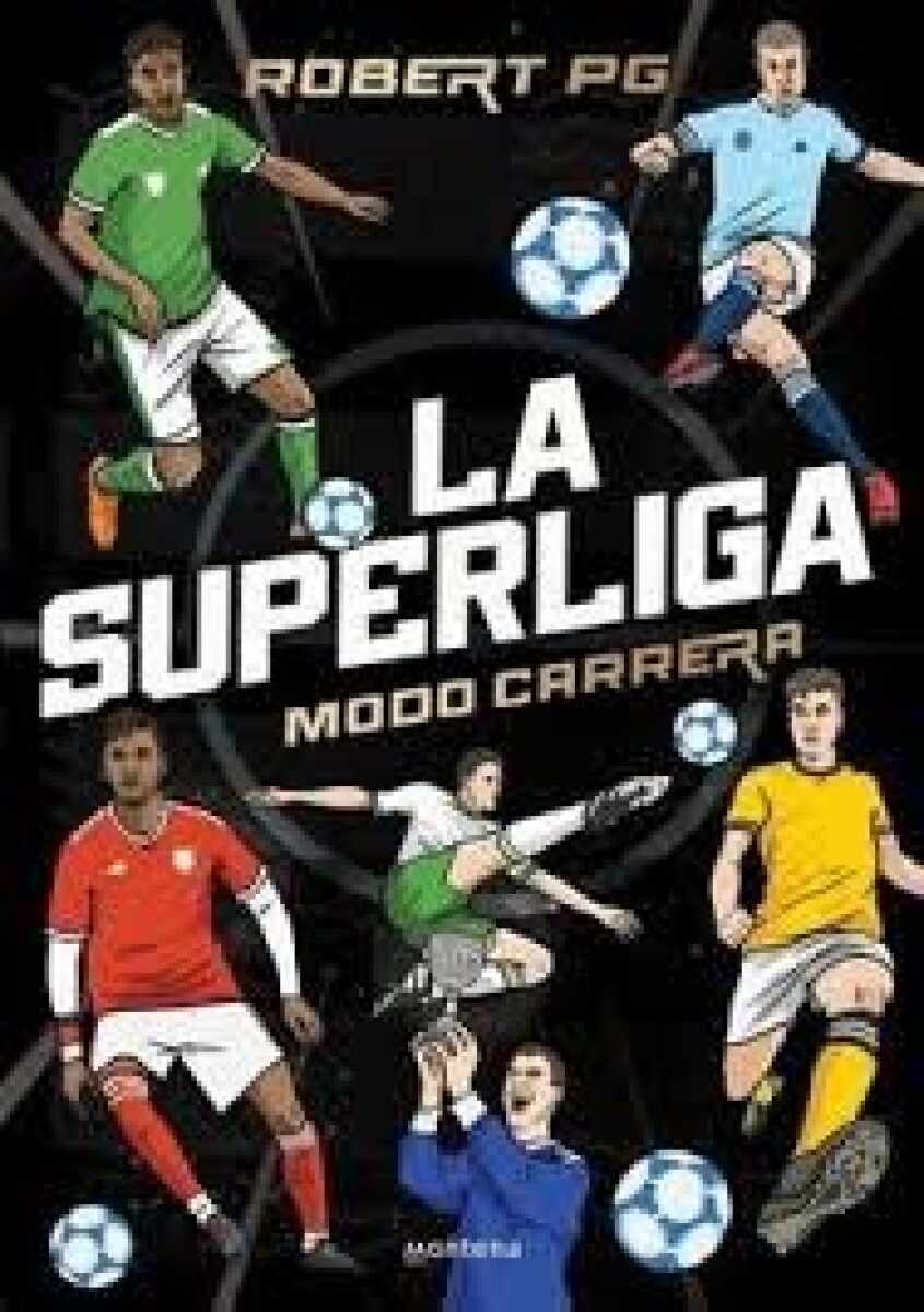 ROBERTO PG - LA SUPERLIGA MODO CARRERA 