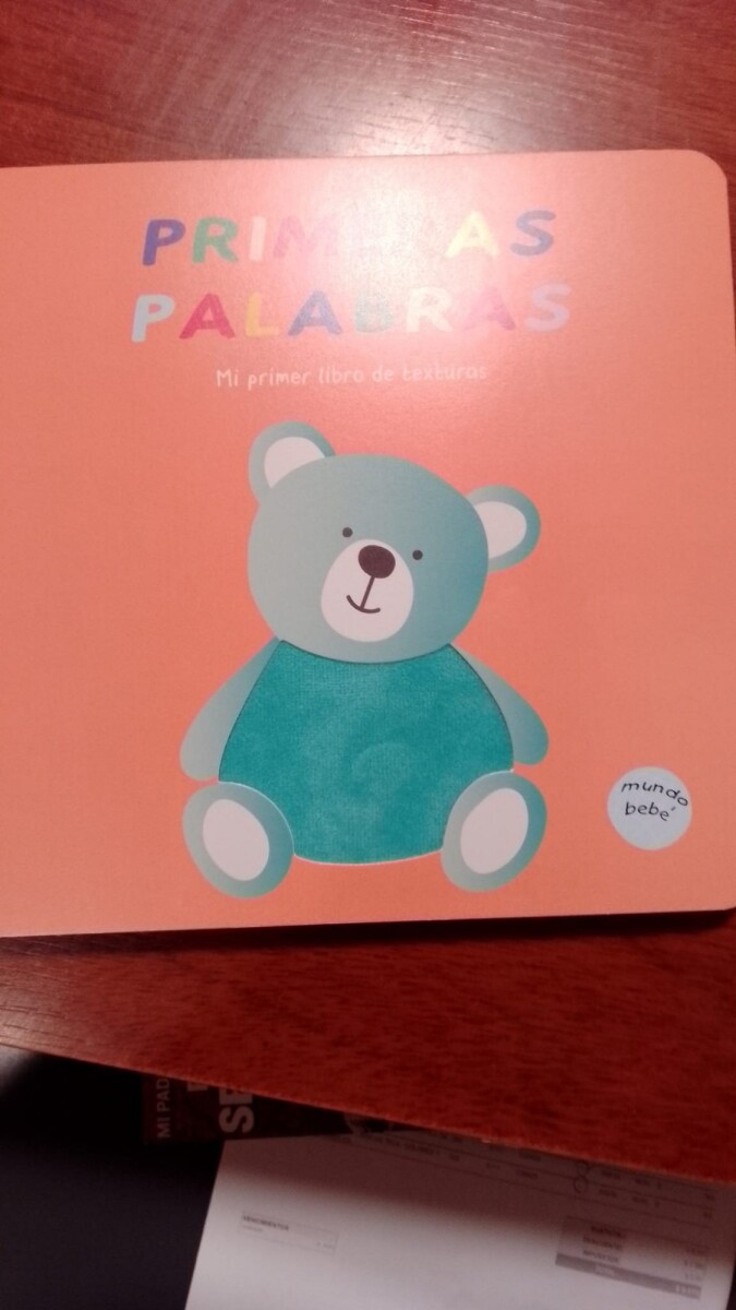 PRIMERAS PALABRAS MI PRIMER LIBRO DE TEXTURAS 