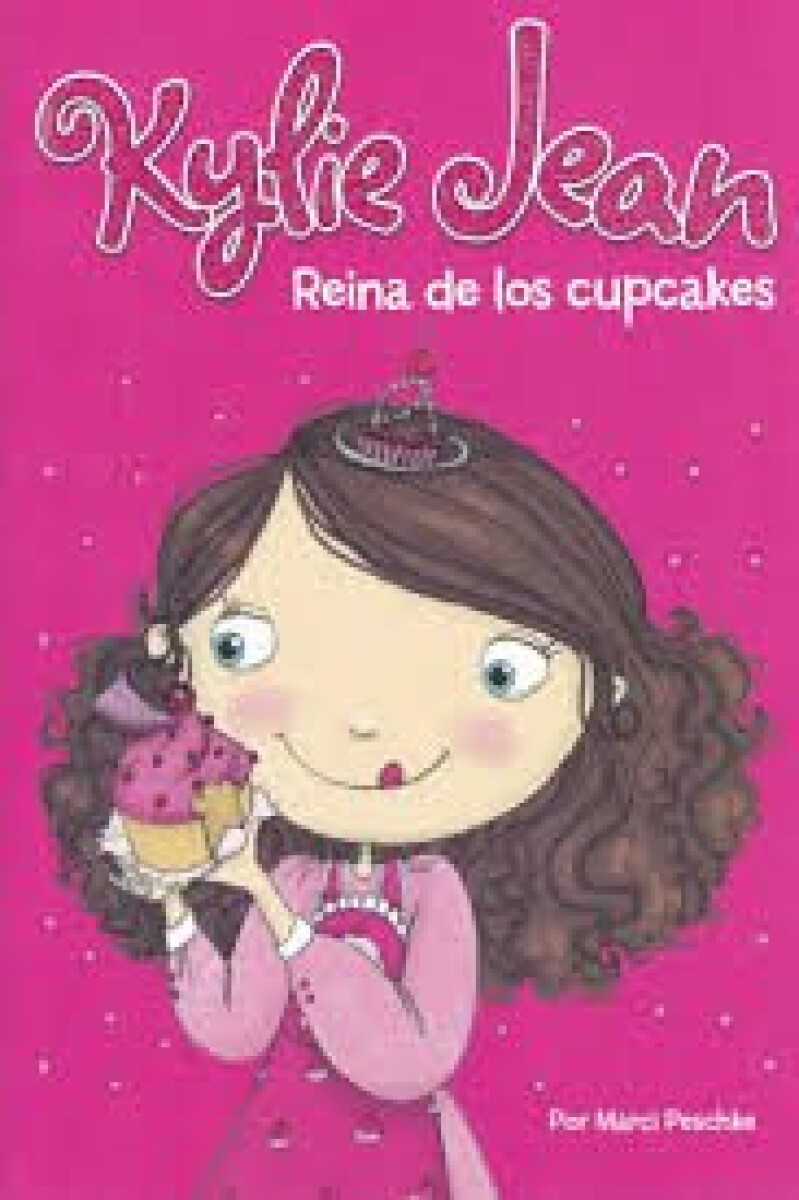 KYLIE JEAN REINA DE LOS CUPCAKES 