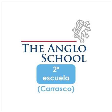 Lista de Materiales Escolares The Anglo School - 2º Carrasco Lista de Materiales Escolares The Anglo School - 2º Carrasco