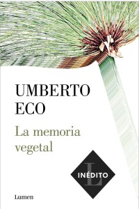 Memoria Vegetal, La Memoria Vegetal, La